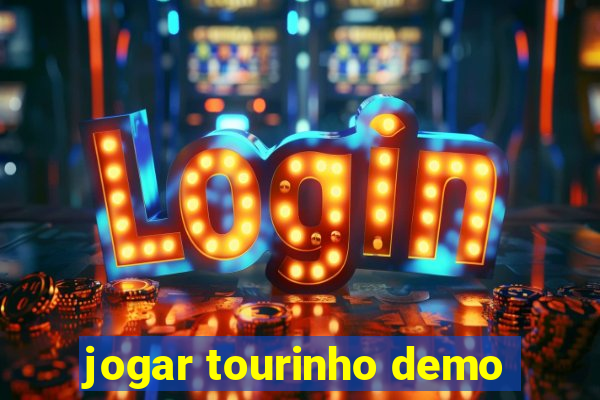 jogar tourinho demo